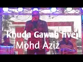 Lagu Tu Mujhe kabool khuda Gawah  Mohd Aziz live