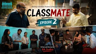 Classmate Episode 2 | Certified Rascals