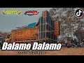 Download Lagu DJ DALAMO DALAMO SLOW BASS X KOPLO ❗ TIKTOK Terbaru 2022 ❗ DJ Ridwan Production Ft MHDW Production
