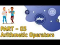 PHP Bangla full Course Part - 03 Arithmetic Operators developer Rezwan