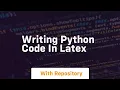 writing python code in latex