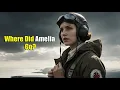 What Really Happened to Amelia Earhart?