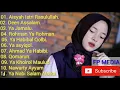 Download Lagu Full album  terbaru Nissa Sabyan Aisyah Istri Rasulullah