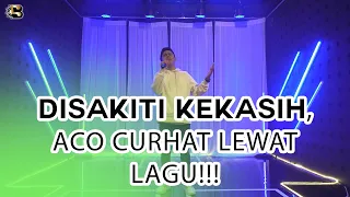 Download DISAKITI, ACO CURHAT LEWAT LAGU. BIKIN BAPER PARAH! MP3