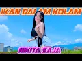 Download Lagu Dj  IKAN DALAM KOLAM - NIKITA SAJA  TERBARU