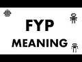FYP Meaning