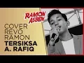 Download Lagu TERSIKSA Cipt. A. RAFIQ by REVO RAMON || Cover