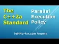 C 2a Standard Parallel Algorithm and Execution Policy 030