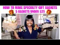 DIY GIFT BASKETS UNDER 25