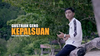 gustrian geno kepalsuan official music video 