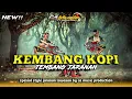Download Lagu KEMBANG KOPI🔴JARANAN LAWASAN‼️BY CA MUSIC PRODUCTION