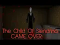 Download Lagu The Child Of Slendrina CAME OVER 💀