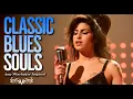 Lagu Amy Winehouse-Inspired Classic Blues Songs | New 2025 Full Playlist Album Love Music