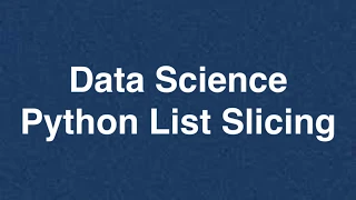 22 Data Science Python List Slicing Online Training Download app from below link