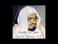 Download Lagu Abdullah Ali Jaber ∥ Sura Ar Rahman ∥ Recited 10X