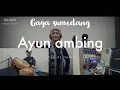 Lagu AYUN AMBING || GAYA KETUK TILU SUMEDANG ENJOYY
