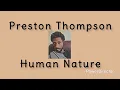 Human Nature — Preston Jerion Thompson