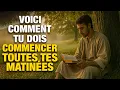 Ce que tu dois faire chaque matin pour que Dieu bénisse ta journée — 1 Thessaloniciens 5:18