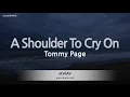 Download Lagu Tommy Page-A Shoulder To Cry On (Melody) [ZZang KARAOKE]