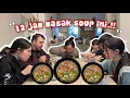 Lagu MASAK SOUP LEBIH LAMA DARI RENANG‼️12 JAM DEMI MASAK SOUP INI⁉️UNTUNG SEMUA SUKA