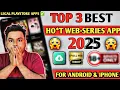 Top 3 Bold Web Series Apps 2025 Hot Web Series Kaise Dekhe Top 3 Best Ott Apps Legal Method