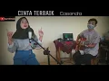 Download Lagu CINTA TERBAIK (Cassandra) - CELSI ANATASYA | COVER