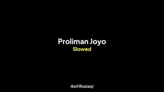 Download Proliman Joyo Slowed - Denny Caknan MP3