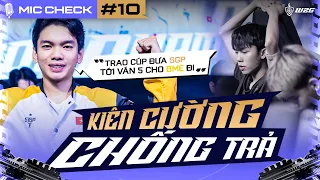MIC CHECK #10: SGP - BME: BẦY SÓI QUYẾT KHÔNG BỎ CUỘC | AOGW26