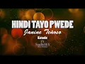 Hindi Tayo Pwede - Janine Teñoso  | Minus One | Karaoke | StudioSes