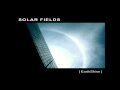 Download Lagu Solar Fields - EarthShine [Full Album]