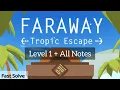 Lagu Faraway: Tropic Escape_Level 1+All Notes /Gameplay Walkthrough