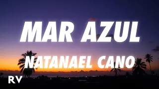 Natanael Cano - Mar Azul (Letra/Lyrics)