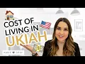 Cost of Living in Ukiah CA