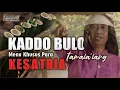 Download Lagu KADDO BULO TAMALA'LANG LOGISTIK PRAJURIT BENTENG SOMBA OPU