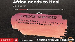 africa needs to heal deepnorth sounds of kuvukiland