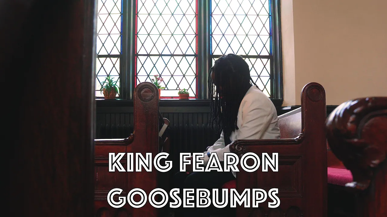 Goosebumps - King Fearon (Music Video)
