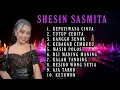 Lagu SHESIN SASMITA FULL ALBUM TUTUP CERITA KANGGO SENOK