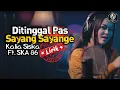 Download Lagu Kalia Siska Ft  SKA 86 DJ Kentrung - Ditinggal Pas Sayang Sayange ♫ Lirik Lyrics