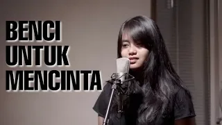 Download BENCI UNTUK MENCINTA - NAIF (Cover) by Hanin Dhiya MP3