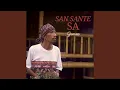 Download Lagu San Sante Sa