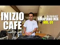Amapiano Mix Vol. 01 by DJ RAVASZ at INIZIO Cafe