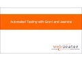 Automated Testing with Grunt and Jasmine