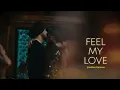 Feel my love - diljit new song slowed