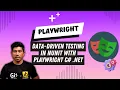 Data Driven Testing in NUnit for Playwright with C NET