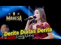 Download Lagu DERITA DIATAS DERITA Eva Kholiq // MAHESA MUSIC TERBARU - MOJOKERTO #dhehan_audio