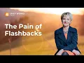 How to deal with flashbacks