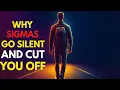Download Lagu Why Sigma Male Suddenly Cut You OFF (The Harsh Truth) 