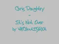 Chris Daughtry - It's Not Over (LYRICS!)