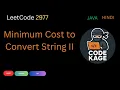 LeetCode 2977 Minimum Cost to Convert String II DP Floyd Warshall Explained Java