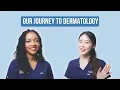 How We Became Dermatologist Tips on Becoming A Dermatologist